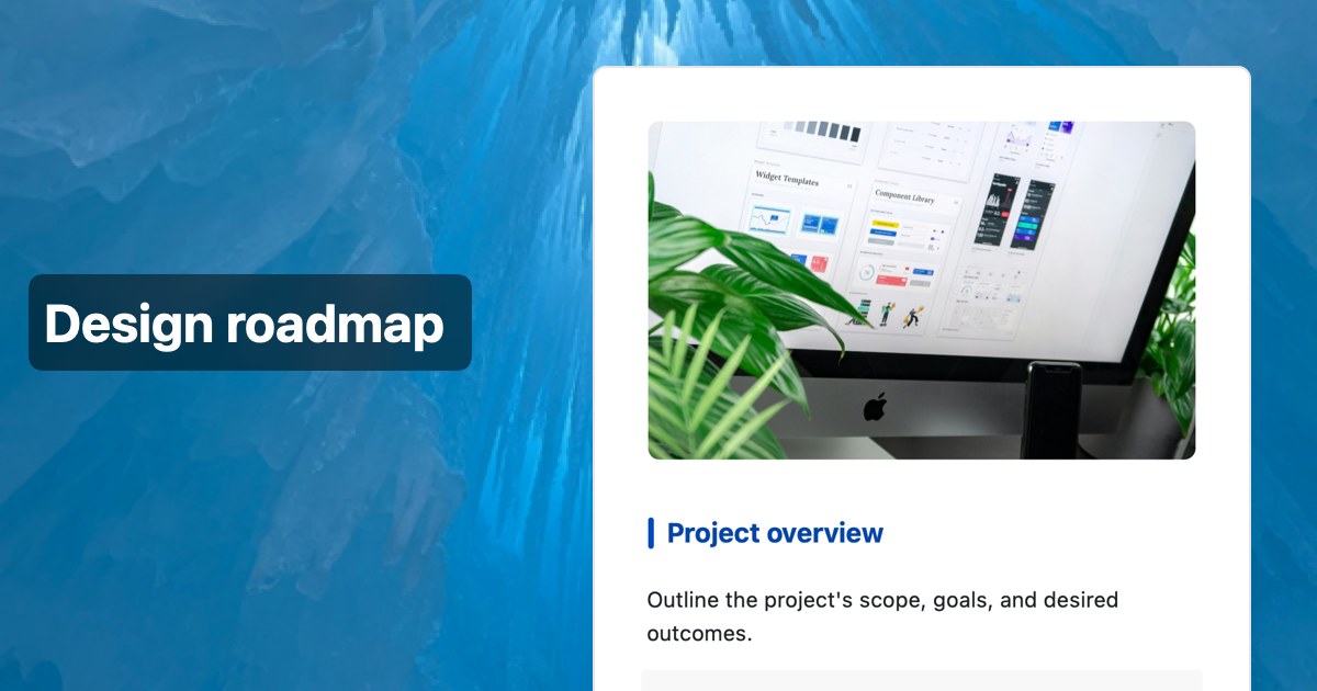 Design roadmap